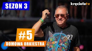 #5 Domowa Orkiestra (SEZON 3)
