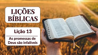 Lição 13:  As promessas de Deus são infalíveis | LIÇÕES BÍBLICAS