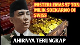 Misteri Emas 57 Ton Milik Soekarno di Swiss Akhirnya Terungkap