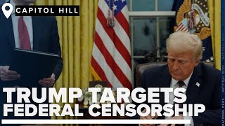 Trump targets government censorship with new executive order