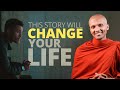 This Story Will Change Your Life | Buddhism In English