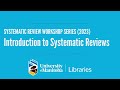 Part 1: Introduction to Systematic Reviews (2023)