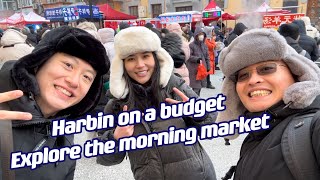 Harbin on a budget: Explore the morning market with CGTN!