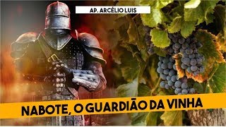 NABOTE - O GUARDIÃO DA VINHA