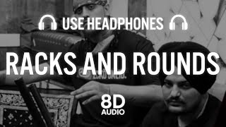 Racks And Rounds (8D AUDIO) | Sidhu Moose Wala | Sikander Kahlon | The Kidd | Moosetape
