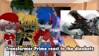 Transformer Prime react to the dinobots | 🇫🇷🇧🇷🇪🇸🇬🇧| Aira |original?..