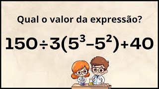 🔥 MATEMÁTICA BÁSICA - Qual o valor da expressão?