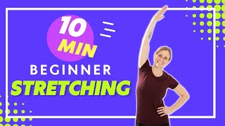 10 Minute Beginner Full Body Stretch