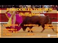 PASODOBLES TOREROS (Pasodoble Español) Bull Fighter