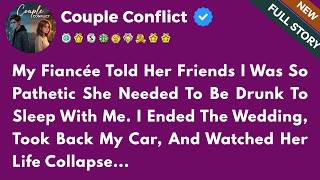 My Fiancée Humiliated Me To Her Friends… So I Took Back Everything And Left...