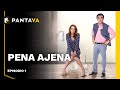 Pena Ajena | Episodio 1 | Pantaya