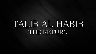 The Return - Talib Al-Habib