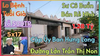 Sư Cô Đi Tu_Chấp Nhận Bán Lỗ 500TR Nhà Rộng 85m2 Đúng 1,28 Tỷ Sổ Riêng Uỷ Ban Hưng Long BÌNH CHÁNH.