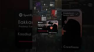 Ilakkana Kavidhai 💙🦋 Song Spotify Card Lyrics Tamil Love WhatsApp Status ✨💙 | @Rubhi_Creations__