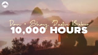 10,000 Hours - Dan + Shay, Justin Bieber | Lyric Video