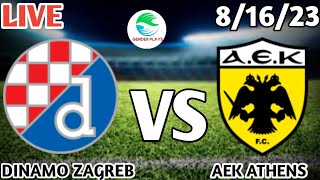 Dinamo Zagreb vs AEK Athens Live Match🔴