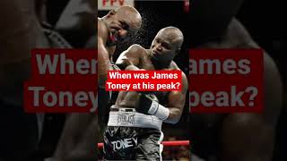 When was James Toney at his peak?