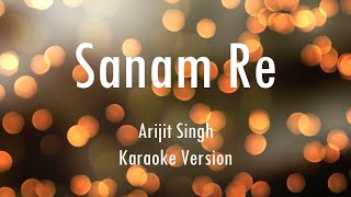 Sanam Re | Title Song | Arijit Singh | Karaoke With Lyrics | Only Guitra Chords...