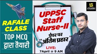 UPPSC Staff Nurse | Special Class | Nursing Subject | Most Important Questions | Siddharth Sir