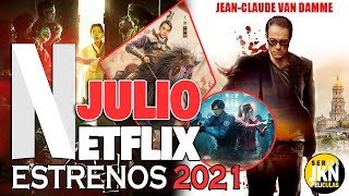 Estrenos Netflix JULIO 2021!