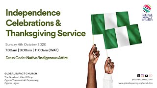 SPECIAL INDEPENDENCE CELEBRATIONS \u0026 THANKSGIVING SERVICE | SECOND SERVICE | 4 OCT 2020 |