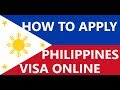 How to Apply Philippines Visa Online | Visa Requirements for Philippines How to Apply Philippines Visa Online | Visa Requirements for Philippines