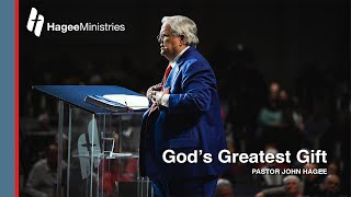 Pastor John Hagee - "God's Greatest Gift"