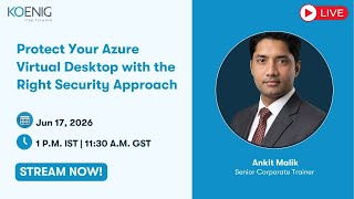 Protect Your Azure Virtual Desktop with the Right Security Approach