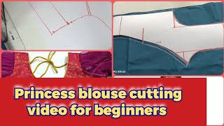 princess blouse cutting for beginners (ಹೊಸದಾಗಿ ಕಲಿಯುವವರಿಗೆ ಪ್ರಿನ್ಸೆಸ್ ಕಟ್ ಬ್ಲೌಸ್ )🙏♥️♥️