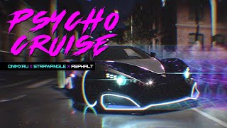 PSYCHO CRUISE - ONIMXRU \u0026 STRAWANGLE | Asphalt Remix – Official Music Video