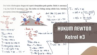 Menghitung Percepatan dan Tegangan Tali Pada Sistem Katrol dan Bidang Miring [Hukum Newton]