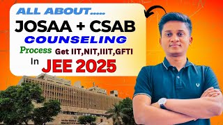 ✅JOSAA 2025 Counselling 🔥 | Process & Documents Explained |JEE Mains🔥