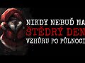 nikdy nebuĎ na ŠtĚdrÝ den venku po pŮlnoci creepypasta cz