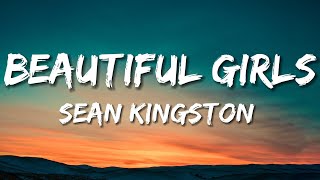 Sean Kingston - Beautiful Girls (Lyrics)