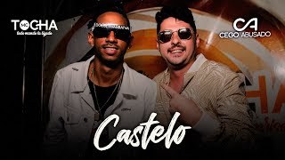 Mc Tocha e Cego Abusado - Castelo (DVD TOCHA CONVIDA SUNRISE)