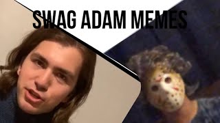 Swag adam Memes