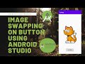 Image swapping on button using android studio | Android studio projects | Cat switcher | Java