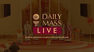 Daily Holy Mass || 22 November 2024 || Ss. Peter & Paul's Church || Ireland