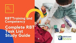 Complete RBT Task List Study Guide - Registered Behavior Technician Exam Review | RBT Training