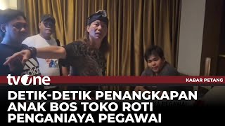 Aniaya Pegawai, Polisi Tangkap Anak Bos di Hotel Sukabumi | Kabar Petang tvOne