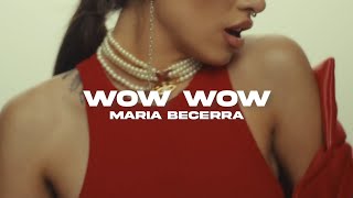 Maria Becerra, Becky G - Wow Wow | Türkçe Çeviri