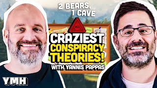 WILD Conspiracy Theories! w/ Yannis Pappas | 2 Bears, 1 Cave Ep. 162