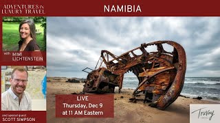 Adventures in Luxury Travel | Namibia