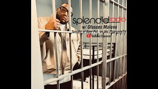 Splendid Radio w Glasses Malone \u0026 Slink Johnson