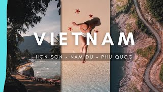 Island Hopping Vietnam | Hon Son, Nam Du, Phu Quoc