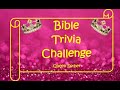 Bible Trivia   ESTHER