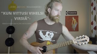 Jere Juhani Rauhamäki - Kun vittusi vihelsi virsiä - LIVE