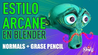 Estilo Arcane en Blender: Normals + Grase Pencil.