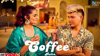 Raka - Coffee (Official song) | Latest Punjabi songs 2024 | New Punjabi songs |