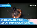 Sekeluarga Tercebur Sungai Brantas, Anak Selamat Sementara Ayah Hilang dan Ibu Tewas | Liputan 6